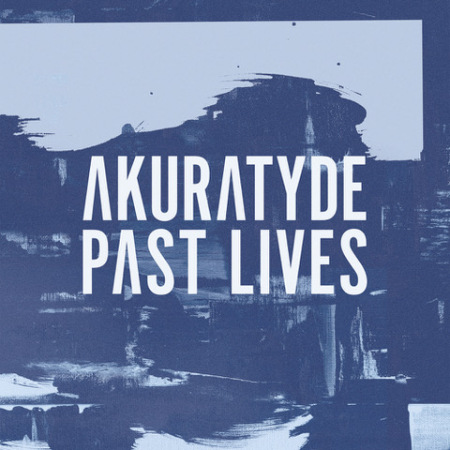 Akuratyde - Past Lives Artwork